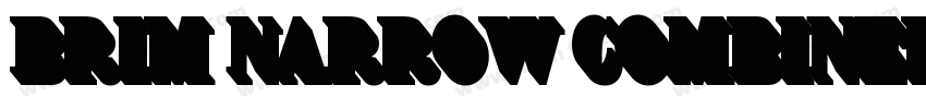 Brim Narrow Combined 1字体转换